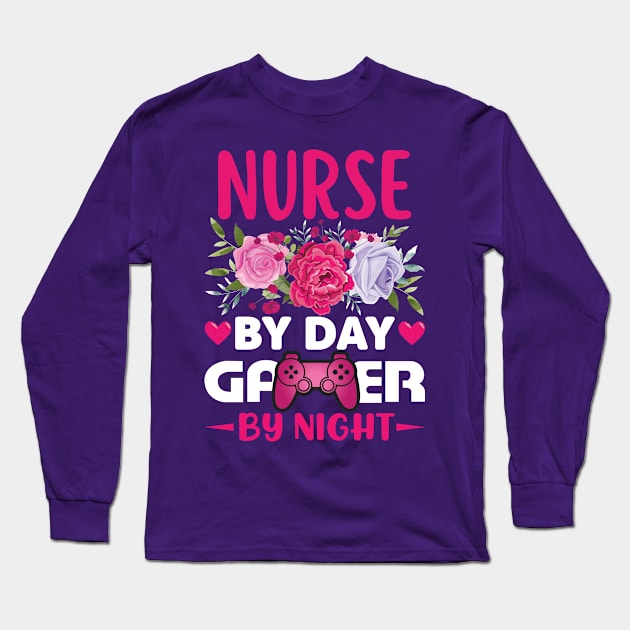 Nurse by day gamer by night Long Sleeve T-Shirt by doctor ax